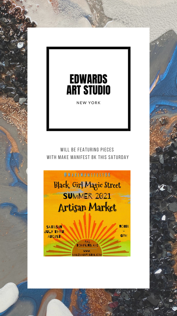 Edwards Art Studio- Make Manifest Brooklyn Summer Event